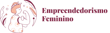 Empreendedorismo Feminino